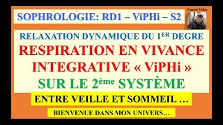 Sophrologie 43  RD1 RVi ViPHi S2  Audio et texte [upl. by Etnaud288]