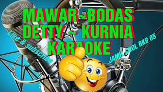 Mawar bodas detty kurnia karaoke no vocal [upl. by Aynik]