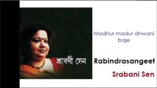 Madhur madhur dhwani baje Rabindrasangeet Srabani Sen [upl. by Llenrac]