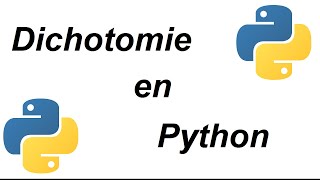 Dichotomie en langage Python [upl. by Ennaimaj165]