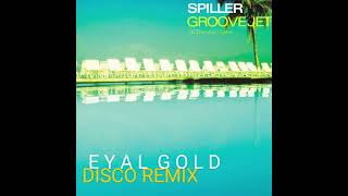 Sophie EllisBextors GrooveJet Eyal Gold Disco remix [upl. by Rue873]