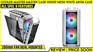 Cooler Master Master Case H500P Mesh White ARGB Version Review  Releases 200mm Fan Dual Mounted [upl. by Wickner263]