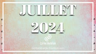 GUIDANCE JUILLET 2024 [upl. by Eeloj]