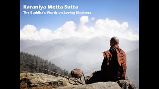 Karaniya Metta Sutta  The Buddhas Words on Loving Kindness [upl. by Ayo]