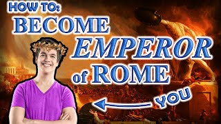 How to Become Emperor of Rome Time Travelers Guide [upl. by Truman]