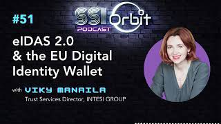 eIDAS 20 amp the EU Digital Identity Wallet  SSI Orbit E51 [upl. by Ruperta]