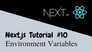 Nextjs Tutorial  Part 10  Environment Variables and Runtime Configuration [upl. by Donoho]