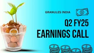 Granules India Earnings Call  Q2 FY25 [upl. by Sivart681]