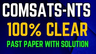 COMSAT NTS Complete Preparation I COMSAT NTS Past Papers I COMSAT NTS Subject Portion I NTS NAT Prep [upl. by Eseuqram25]