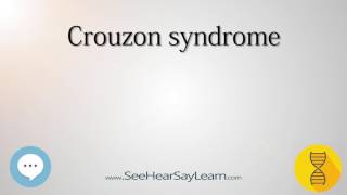 Crouzon syndrome 🔊 [upl. by Eceela]