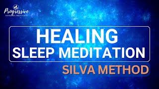 Silva Method Sleep Meditation  Silva 31 Method for Mind amp Body Healing Heal as you Sleep [upl. by Bore]