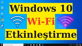 Wifi Etkinleştirme Windows 10 Kablosuz Bağlantı WiFi Simgesi Görünmüyor [upl. by Enyrb797]