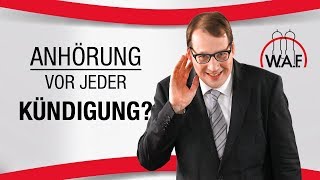 Betriebsrat anhören vor jeder Kündigung Arbeitgeberpflicht  Betriebsrat Video [upl. by Schnell]