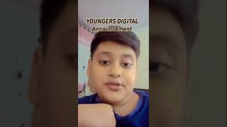 Youngest digital announcement must watch Youngersdigitalofficial [upl. by Asilanna810]