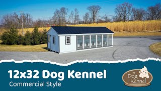 12x32 Commercial Dog Kennel From The Dog Kennel Collection [upl. by Christian]