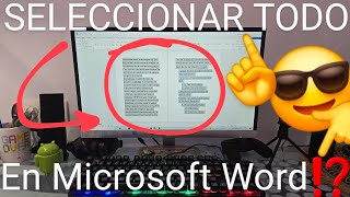 ✍ Como SELECCIONAR TODO el TEXTO en WORD con el TECLADO FÁCIL y RÁPIDO [upl. by Nilecoj]