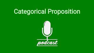 Categorical Proposition Podcast [upl. by Notlad207]