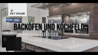 Backofen amp Kochfeld SET6011ED KKT KOLBE [upl. by Annairoc]