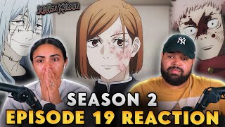 I AM STARTING TO HATE IT HERE  Jujutsu Kaisen S2 Ep 19 Reaction [upl. by Lavud]