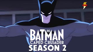 Batman Caped Crusader SEASON 2 Update  Bruce Timm Talks Future of the DC Animated Series [upl. by Selrhc418]