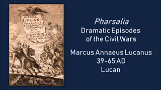 Pharsalia by Lucan 3965 AD [upl. by Poppy]