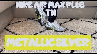 MEMBERS EXCLUSIVE Nike TN Air Max Plus Metallic Silver UNBOXING [upl. by Cacia]