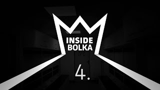 INSIDE BOLKA 4 díl [upl. by Aeiram]