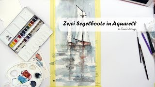 Zwei Segelboote in Aquarell [upl. by Nerret185]