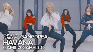 Camila Cabello  Havana  Gangdrea Choreography [upl. by Naid]