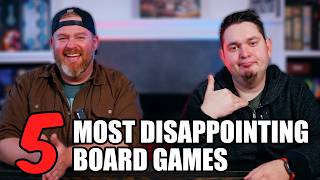 Top 5 Most Disappointing Board Games [upl. by Yentirb]