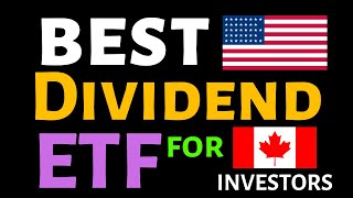 🍁 BEST US DIVIDEND ETF IN CANADA 9 ETFs [upl. by Nahtonoj]