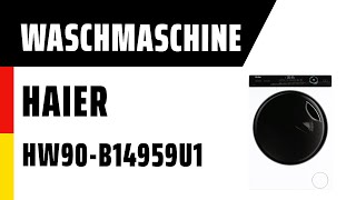 Waschmaschine Haier HW90B14959U1  TEST  Deutsch [upl. by Eerehs]