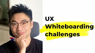 Tips To Ace Your UX Design Whiteboard Challenge From A Hiring Manager [upl. by Harrat]