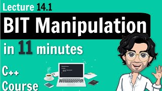 141 BIT Manipulation in 11 minutes  C Placement Course [upl. by Irtimed]