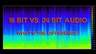 16 Bit vs 24 Bit Audio [upl. by Octavia935]