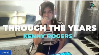 Through the Years By Kenny Rogers  Cover [upl. by Atnaloj]