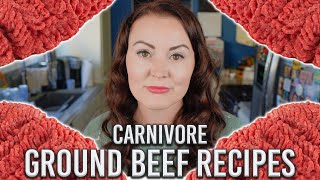 My Top Carnivore Ground Beef Recipes [upl. by Malti]