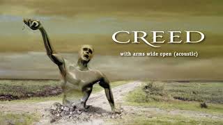 Creed  With Arms Wide Open Acoustic Version Official Audio [upl. by Uv332]