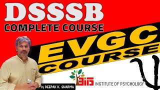 DSSSB EVGC COMPLETE COURSE EDUCATIONAL amp VOCATIONAL GUIDANCE COUNSELLOR [upl. by Zerk169]