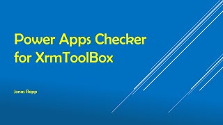 Power Apps Checker for XrmToolBox [upl. by Wyn]