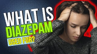 What is Diazepam used for Uses Benefits Side Effects Dosage and Risks Explained [upl. by Aphrodite]