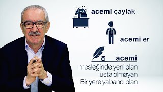 Acemi Sözcüğü Nasıl Telaffuz Edilir  Laf Aramızda [upl. by Edmanda249]