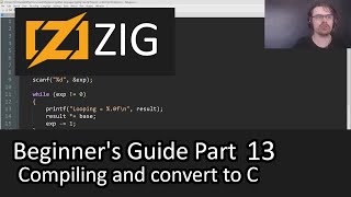 Beginners Guide to Zig Part 13  Compiling C code and converting C to Zig [upl. by Ytitsahc]