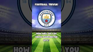 Can you pass the MANCHESTER CITY Trivia Quiz ⚽ Test Your Football Knowledge ManCity FootballQuiz [upl. by Oetsira]