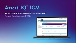 A Physician’s Guide to Remote Programming for the AssertIQ ICM [upl. by Cohleen]