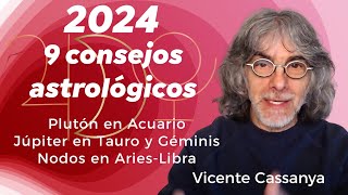 9 Consejos astrológicos para el 2024 Plutón en Acuario Júpiter en Tauro y Géminis Nodos lunares [upl. by Vareck]