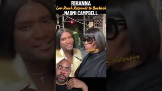 Law Roach amp Naomi Campbell Receive Backlash After SHADING Rihanna for NYFW SNUB [upl. by Yecies]