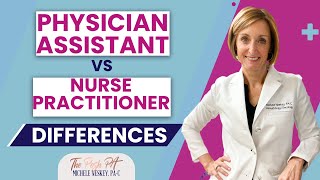 Physician Assistant vs Nurse Practitioner Whats the Difference [upl. by Lehctim630]