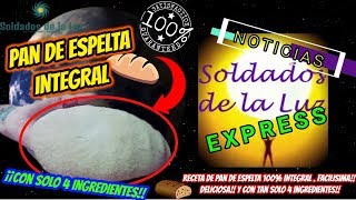 Pan de Espelta Integral Casero 🍞Con Solo 4 ingredientes➡ ¡Fácil y delicioso😋 [upl. by Phina]