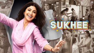 Sukhee  Official Trailer  Shilpa Shetty  Kusha Kapila  In Theatres 22nd Sep [upl. by Ilrebmik837]